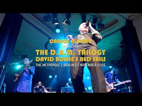David Bowie’s Red Sails | The D.A.M Trilogy | Live at the Metropole | Berlin | 7 November 2025