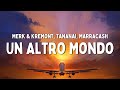 Merk & Kremont, Tananai, Marracash - Un Altro Mondo (Testo/Lyrics)
