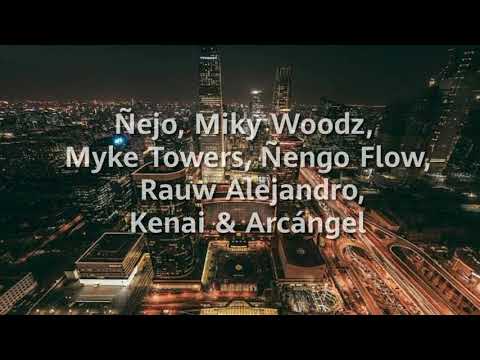Mi estilo de vida II - (LETRA) Ñejo, Miky Woodz, Myke Towers, Ñengo Flow......