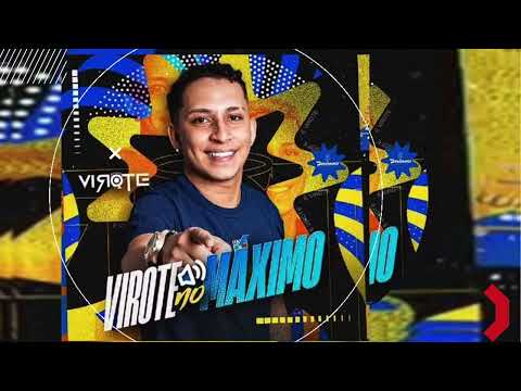 EU NÃO TENHO DÓ - VIROTE NO MAXIMO