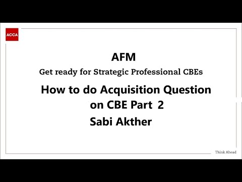 AFM CBE Acquisition & Merger Question Part 2