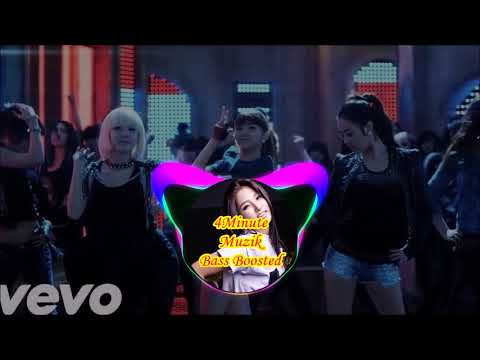 4Minute-Muzik Bass Boosted