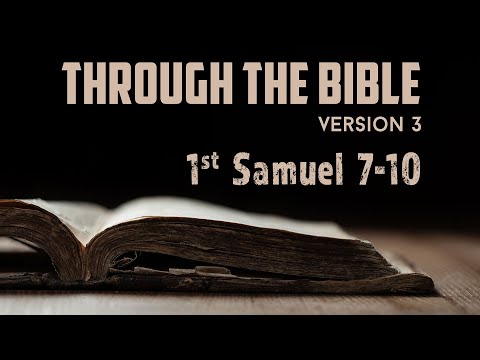 1 Samuel 7-10