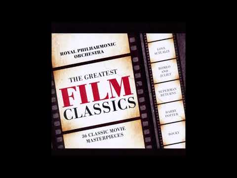 Royal Philharmonic Orchestra - Greatest Film Classics (Selections from Disc 1 and 2)