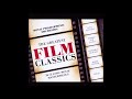 Royal Philharmonic Orchestra - Greatest Film Classics (Selections from Disc 1 and 2)