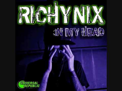 RICHY NIX - IN MY HEAD (OFFICIAL VERSION)