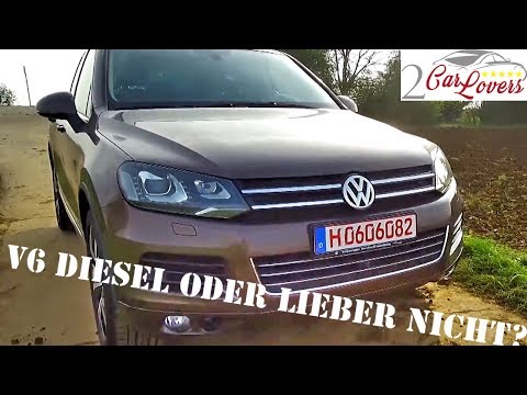 VW Touareg V6 TDI Kaufberatung & Fahrbericht