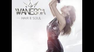 Wanessa Camargo - Hair &amp; Soul