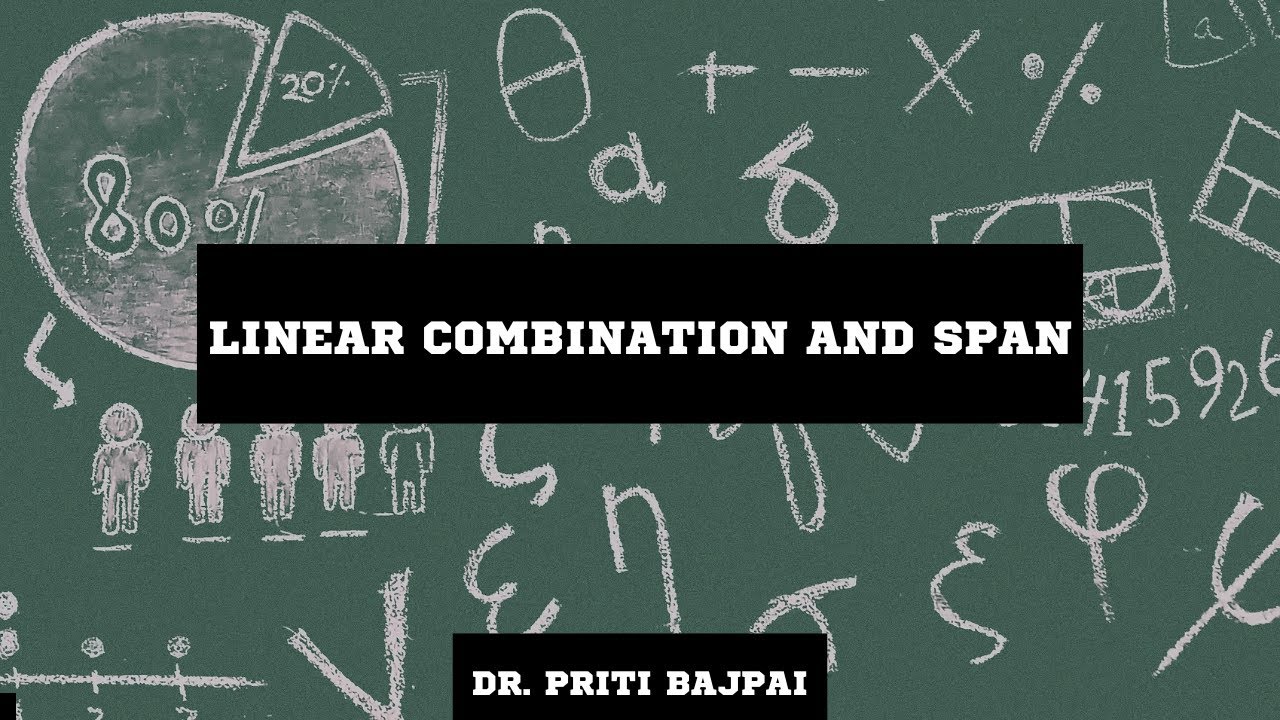 Linear Combination and Span