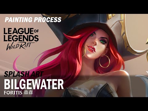 Bilgewater - League of Legends：Wild Rift Splash Art Video Process