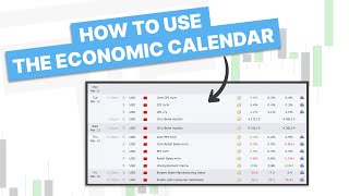 How To Use The Economic Calendar For Trading