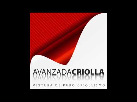 12. Popurrí De Jaranas (Valses Criollos) - Avanzada Criolla - Mixtura de Puro Criollismo