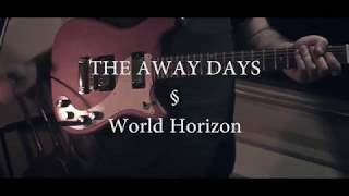 * WKFF Live Sessions * The Away Days/ World Horizon