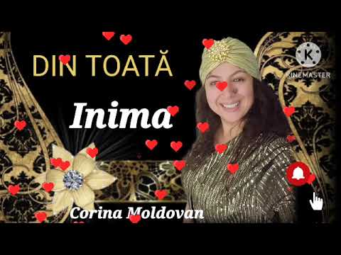 DIN TOATĂ INIMA ❤️CORINA MOLDOVAN - VIDEO OFICIAL