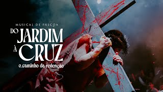 Musical de Páscoa 2025 | DO JARDIM À CRUZ | Ministério de Jovens 2Y
