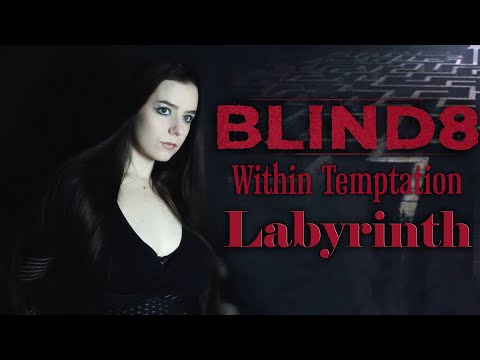 BLIND8 feat. Within Temptation - Labyrinth (Cover by Diana Skorobreshchuk)