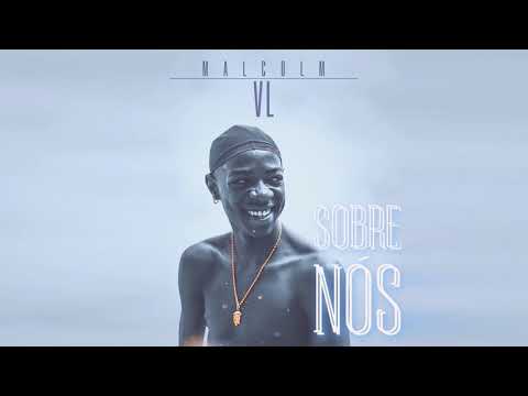 1. Malcolm VL - Brilhantismo (Prod. Nagalli)