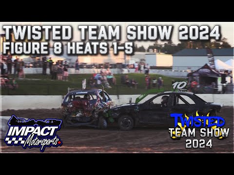 2024 Twisted Team Show - Figure 8 - Heats 1-5