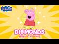 Diamonds Peppa S Version Official Peppa Pig Cover Lyric Video