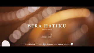 Download lagu ( MV) Sheila Majid - WIRA HATIKU Filem JUANG mp3