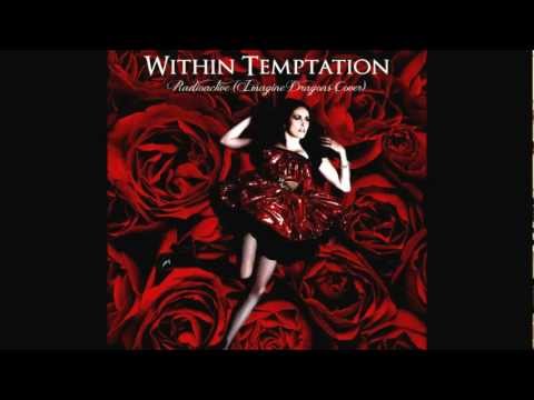 Within Temptation - Radioactive (Imagine Dragons Cover)