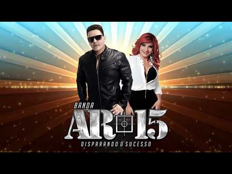 Banda AR-15 - Mulher dos Sonhos (LETRA)