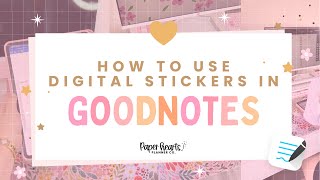 How To Use Digital Stickers In Goodnotes