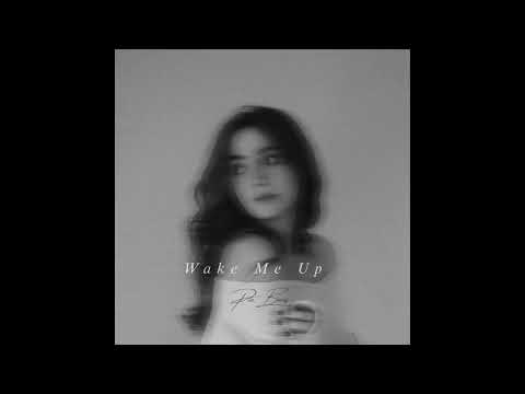 Wake Me Up - Pia Baris