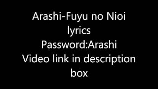 Arashi-Fuyu no Nioi lyrics(Password:Arashi)