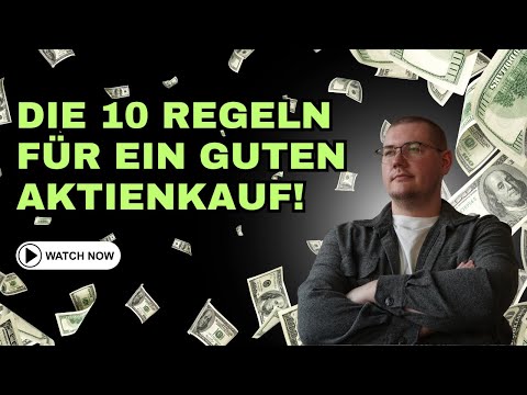 Top Investor verrät seine 10 goldenen Tipp für den Aktienkauf!📈