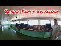 Bridge Familiarization Seamans Vlog