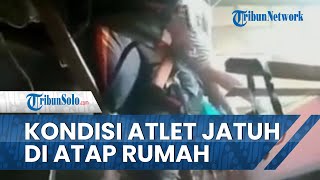 Atlet Gantole PON XX Papua yang Jatuh di Atap Rumah Warga, Begini Kondisinya Sakarang