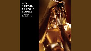What It Feels Like (Quentin Harris Club Mix (Mixed))