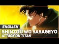 Attack On Titan Shinzou Wo Sasageyo Opening ENGLISH Ver AmaLee