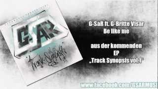 G-SaR ft. G-Britte Visar - Be like me