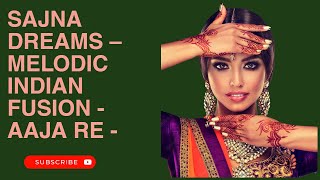 Download lagu 💯#Rdx💯 Sajna Dreams – Melodic Indian Fusion - DJ Tea.A - Aaja Re I Pawan Singh I Billie Eilish mp3 Download lagu 💯#Rdx💯 Sajna Dreams – Melodic Indian Fusion - DJ Tea.A - Aaja Re I Pawan Singh I Billie Eilish mp3