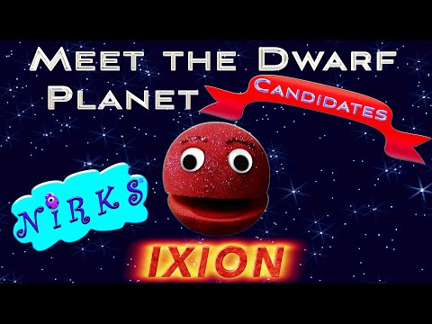 Meet Ixion - Meet the Dwarf Planets Episode 13  - Astronomy / Solar System Learning Song - The Nirks