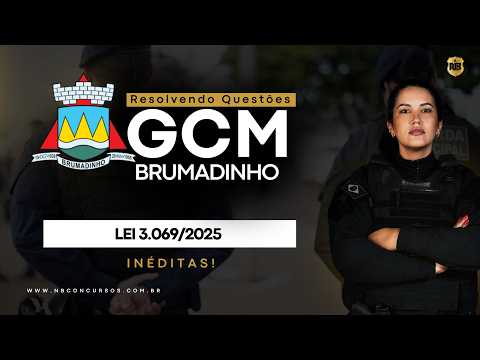 GUARDA MUNICIPAL DE BRUMADINHO 2026 | 10 QUESTÕES INÉDITAS  | LEI 3.069/2025 ATUALIZADA