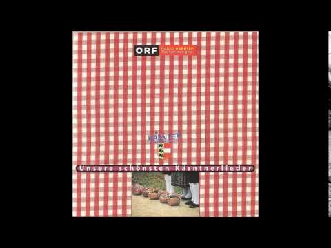 Oh Rosentol, du scheanes Tol -  Unsere schönsten Kärntnerlieder
