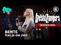 Bente - Kan je me zien | Beste Zangers 2025