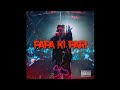 MC STAN - PAPA KI PARI | Full song (Unreleased) clean version AI