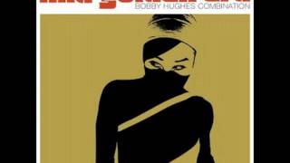 Bobby Hughes Combination - Kerma Elastica (Nicola Conte Remix)