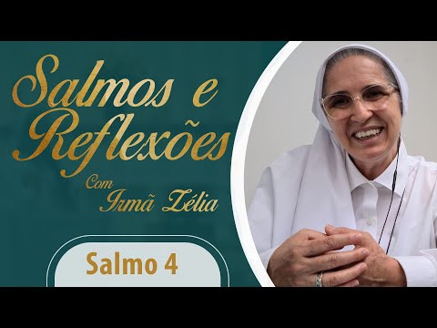 Salmo 4 e Reflexão