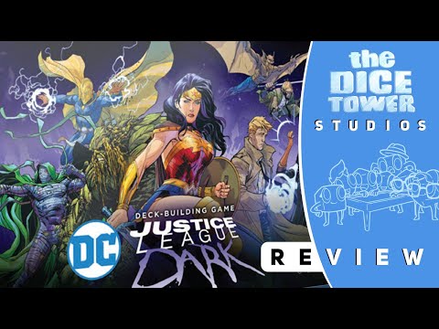 DC Deck-Building Game: Justice League Dark Review: It's Getting Dark In Here...