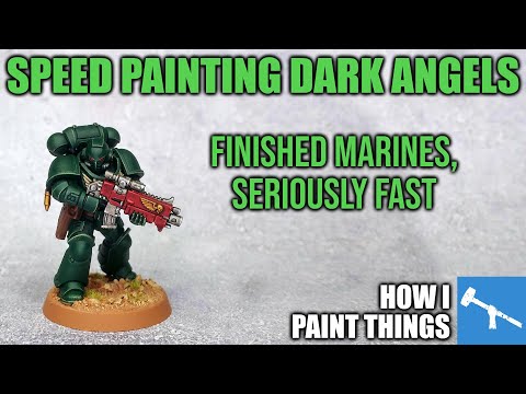 Army Painting: Dark Angels Done Quick! [How I Paint Things]