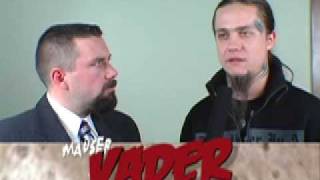 Vader Interview