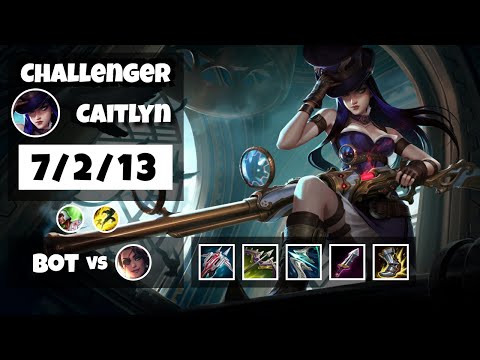 Caitlyn vs Samira NA Challenger BOT (7/2/13) - v11.6