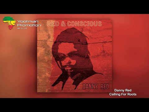 Danny Red - Calling For Roots & Dub (2016) QHD Quality