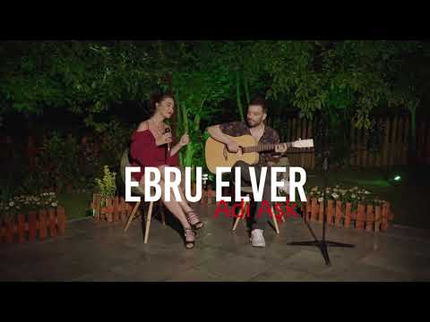 Ebru Elver Adı Aşk (Akustik)