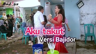 Download lagu Aku takut (Republik) versi bajidor - Nur || live cijati mp3